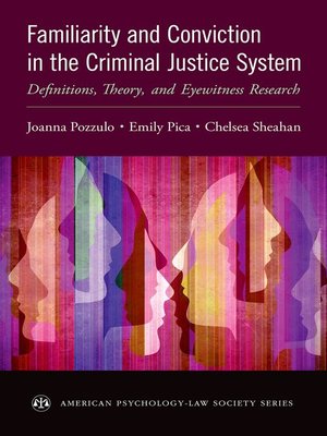 cover image of Familiarity and Conviction in the Criminal Justice System